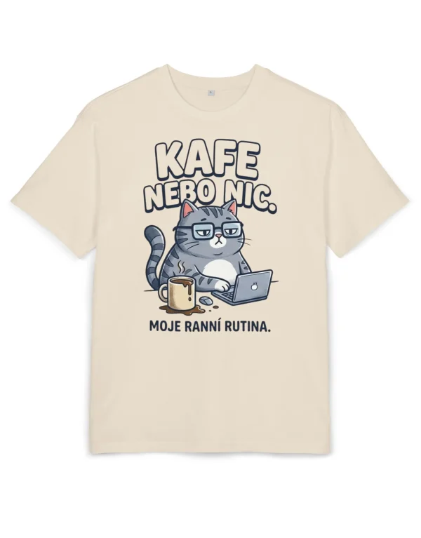 Tričko „Kafe nebo nic“