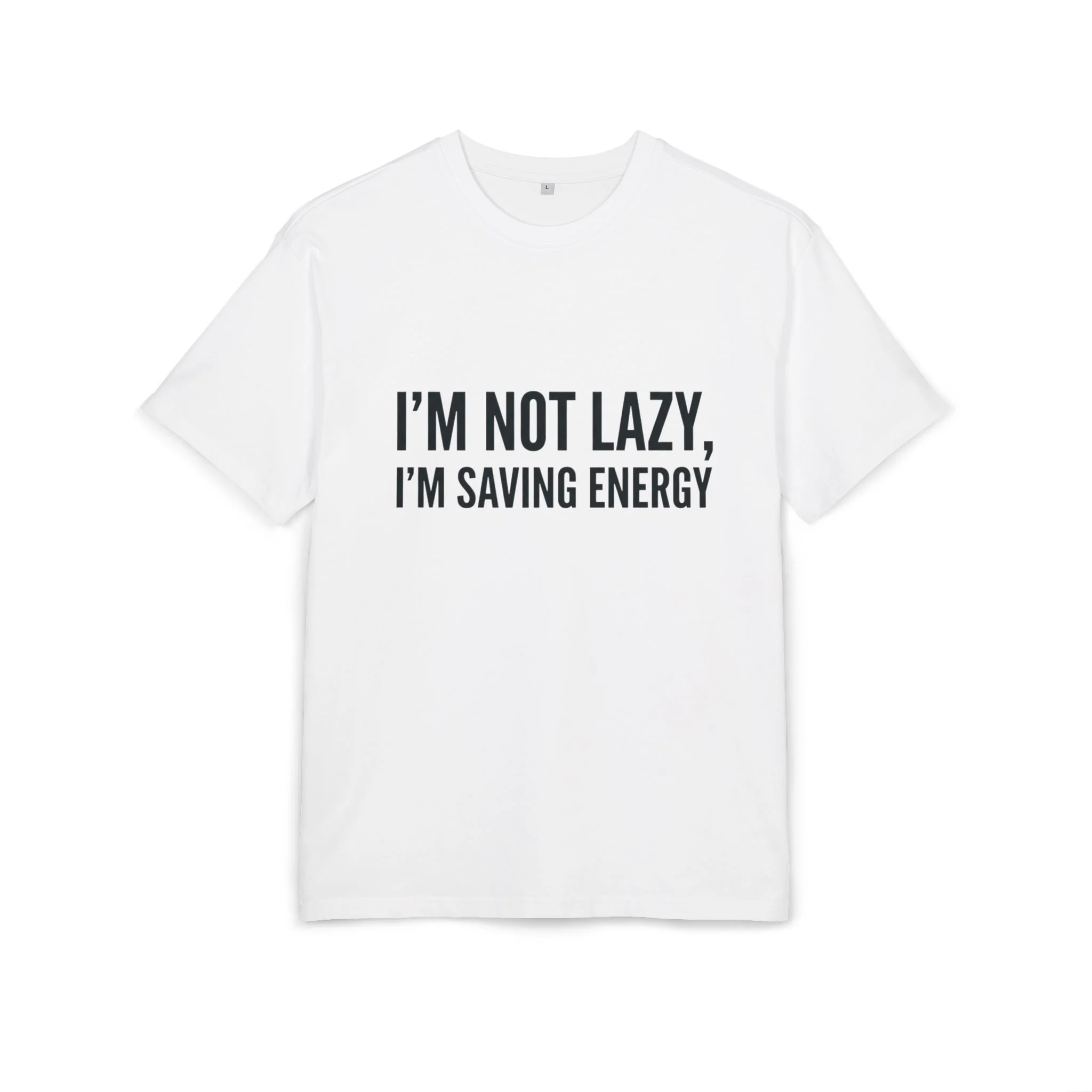 Tričko „Nejsem líný, jen šetřím energii“